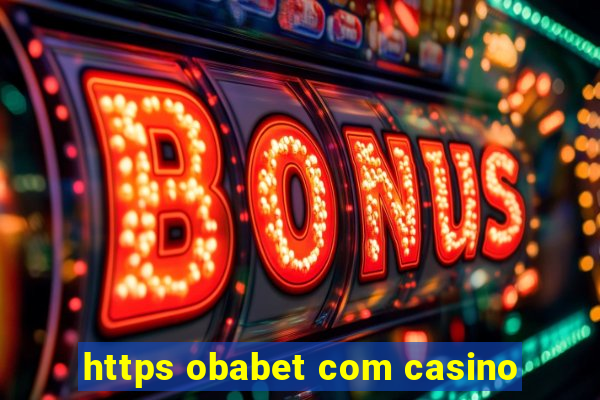 https obabet com casino